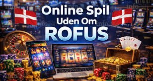 Opdag Online Casino Uden Rufus Spil og Vind Uden Bekymringer