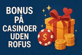 Bedste Casino Uden Om Rufus - Din Guide til Online Spil 2134394175