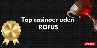 Bedste Casino Uden Om Rufus - Din Guide til Online Spil 2134394175