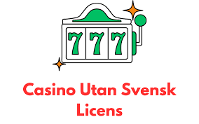 Casino Utan Svensk Licens Allt du behöver veta 764805129